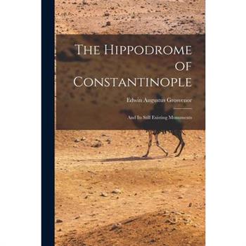 The Hippodrome of Constantinople