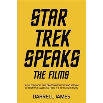 Star Trek Speaks The Films