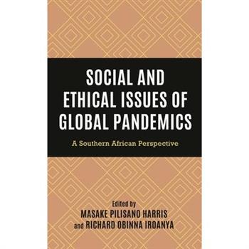 Social and Ethical Issues of Global Pandemics