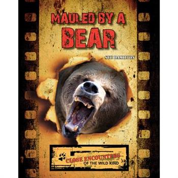 Mauled by a Bear