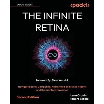 The Infinite Retina - Second Edition