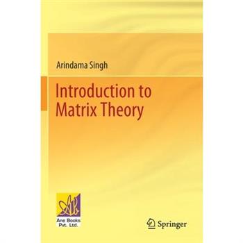 Introduction to Matrix Theory