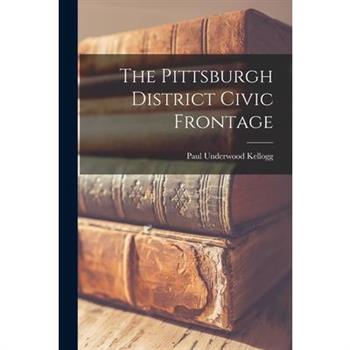 The Pittsburgh District Civic Frontage