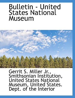 Bulletin - United States National Museum