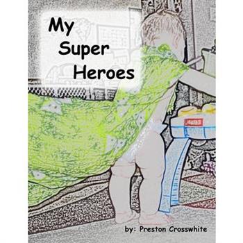 My Super Heroes