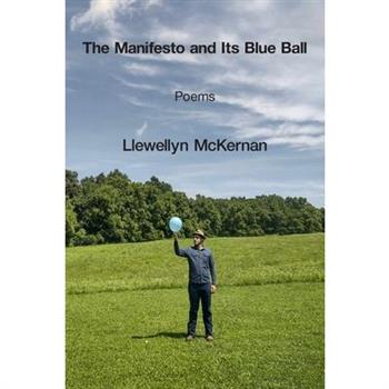 The Manifesto and Its Blue Ball