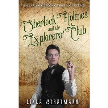 Sherlock Holmes and the Explorers’ Club