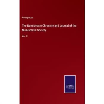 The Numismatic Chronicle and Journal of the Numismatic Society