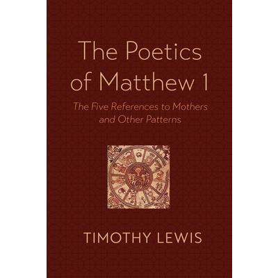 The Poetics of Matthew 1