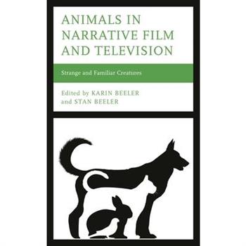 Animals in Narrative Film and Television