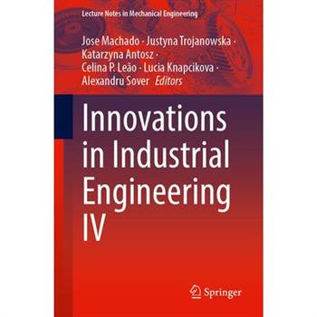 Innovations in Industrial Engineering IV