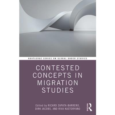 Contested Concepts in Migration Studies