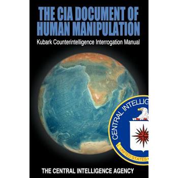 The CIA Document of Human Manipulation