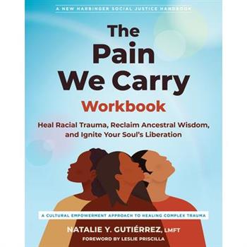 The Pain We Carry Workbook