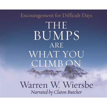 The Bumps Are What You Climb on