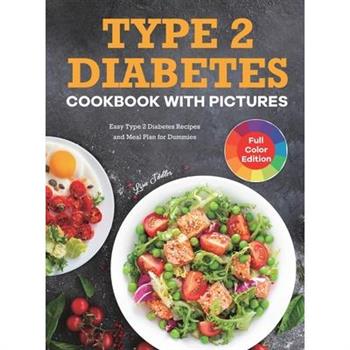Type 2 Diabetes Cookbook with Pictures