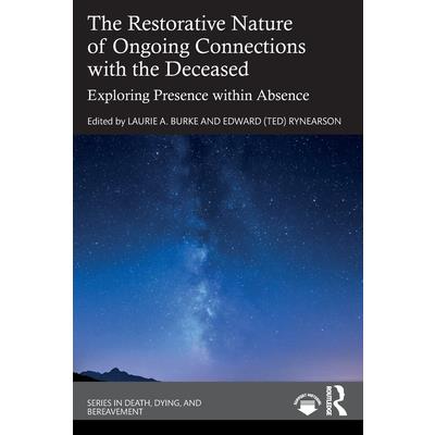The Restorative Nature of Ongoing Connections with the Deceased