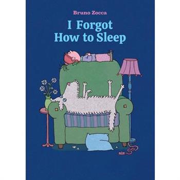 I Forgot How to Sleep
