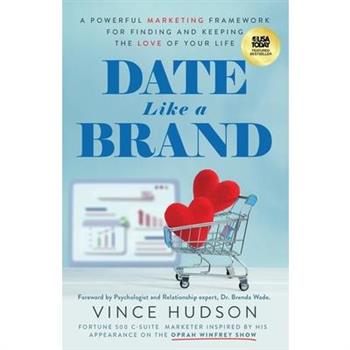 Date Like a Brand