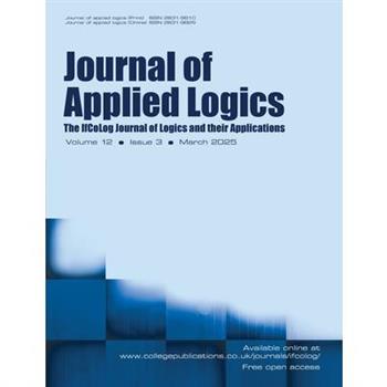 Journal of Applied Logics. The IfCoLog Journal of Logics and their Aplications. Volume 12, issue 3, March 2025