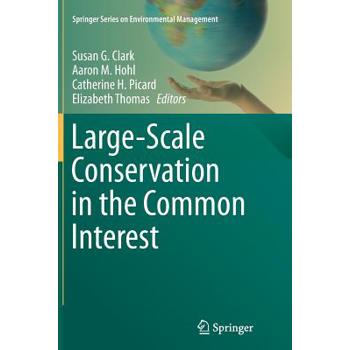 Large-Scale Conservation in the Common Interest