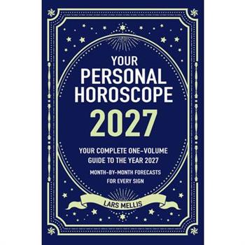 Your Personal Horoscope 2027