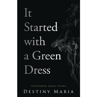 It Started with a Green Dress