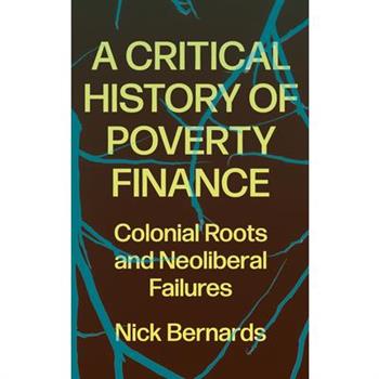 A Critical History of Poverty Finance