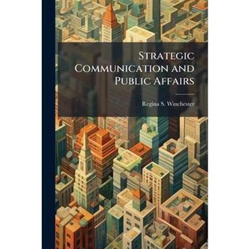 Strategic Communication and Public Affairs