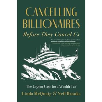 Cancelling Billionaires Before They Cancel Us