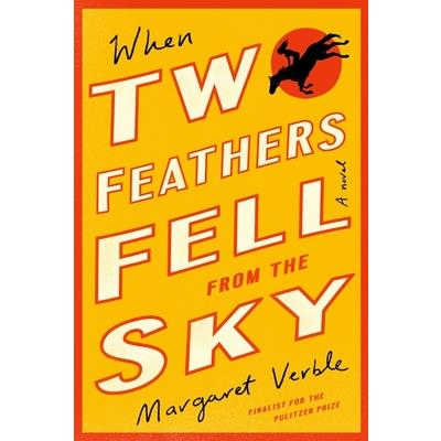 When Two Feathers Fell from the Sky