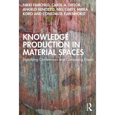 Knowledge Production in Material Spaces
