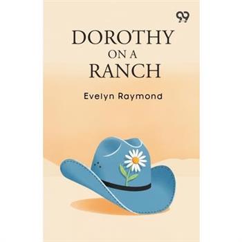 Dorothy On A Ranch