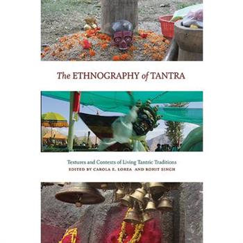 The Ethnography of Tantra