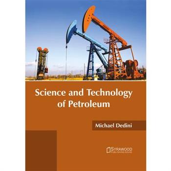 Science and Technology of Petroleum