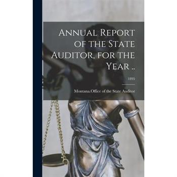 Annual Report of the State Auditor, for the Year ..; 1895