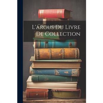 L'argus Du Livre De Collection