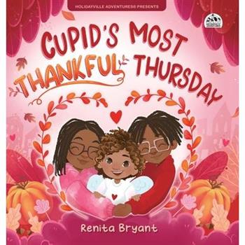 Cupid's Most Thankful Thursday