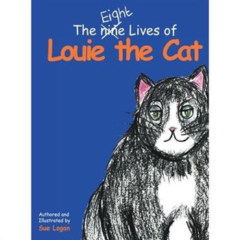 The Eight Lives of Louie the Cat