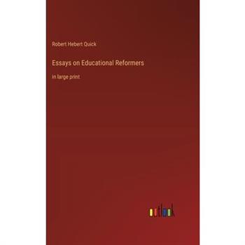 Essays on Educational Reformers