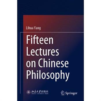 Fifteen Lectures on Chinese Philosophy