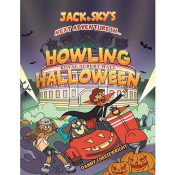 Jack & Sky s Next Adventure in Howling Halloween