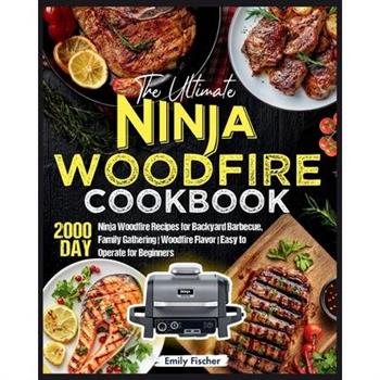 The Ultimate Ninja Woodfire Cookbook