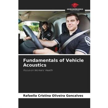 Fundamentals of Vehicle Acoustics