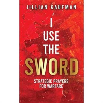 I Use the Sword