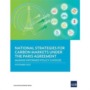 National Strategies for Carbon Markets under the Paris Agreement