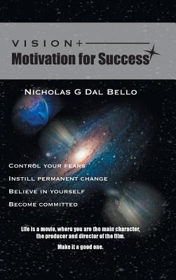 Vision ＋ Motivation for Success