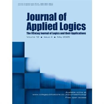 Journal of Applied Logics. The IfCoLog Journal of Logics and their Aplications. Volume 12, issue 4, May 2025