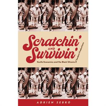 Scratchin’ and Survivin’