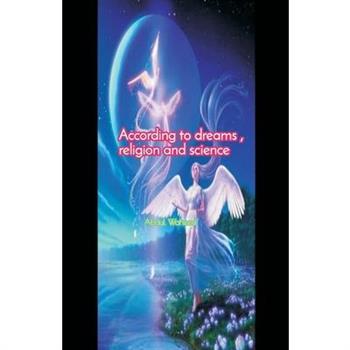 According to the dreams Religion and Science